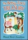 The Betsy-Tacy Treasury by Maud Hart Lovelace