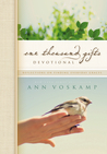 One thousand gifts devotional : reflections on finding everyday graces