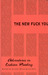 The New Fuck You: Adventure...