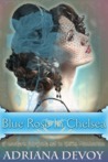 Blue Rose in Chelsea