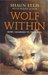 Wolf Within: How I Learned ...