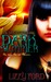 Dark Summer (Witchling Trilogy, #1)