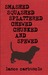 Smashed, Squashed, Splattered, Chewed, Chunked and Spewed (Kindle Edition)