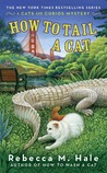 How to Tail a Cat (The Cats and Curios Mystery Series, #4)