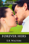 Forever Hers (The Fitzgerald Family, #5) Forever Hers (The Fitzgerald Family, #5)