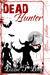 Dead Hunter