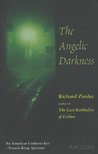 The Angelic Darkness by Richard Zimler
