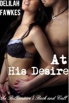 At His Desire by Delilah Fawkes At His Desire by Delilah Fawkes