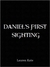 Daniel's First Sighting (Fa...