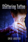The Stuttering Tattoo