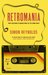 Retromania: Pop Culture's Addiction to Its Own Past (Paperback)