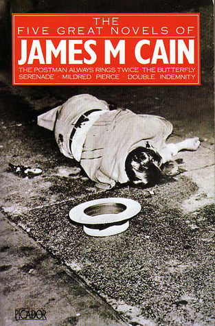 The Five Great Novels Of James M. Cain.