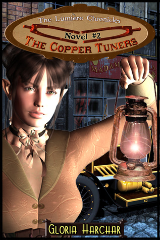 The Copper Tuners (The Lumière Chronicles, #2)