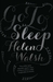 Go to Sleep (Paperback)