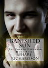 Banished Sun (Highland Home, #4) Banished Sun (Highland Home, #4)