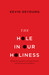 The Hole in Our Holiness: F...