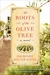 The Roots of the Olive Tree (Paperback)