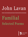 Familial by John Lavan Familial by John Lavan