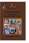 CAT SAYINGS: wit & wisdom from the whiskered ones