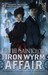 The Iron Wyrm Affair (Bannon & Clare, #1)