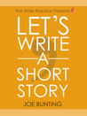 Let's Write a Short Story