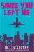 Since You Left Me (ebook)