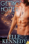 Getting Hotter by Elle Kennedy Getting Hotter by Elle Kennedy