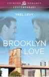 Brooklyn Love by Yael Levy Brooklyn Love by Yael Levy