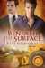 Beneath the Surface (Paperback)