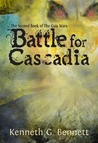 Battle for Cascadia (The Gaia Wars, #2)