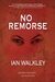 No Remorse (Paperback)