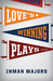 Love's Winning Plays: A Novel