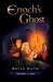 Enoch's Ghost (Oracles Of Fire, #2)