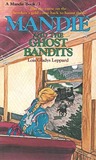 Mandie and the Ghost Bandits (Mandie, #3)