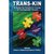 Trans-Kin: A Guide for Fami...
