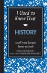 I Used To Know That: History