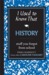 I Used To Know That: History