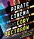 Pirate Cinema (Audio)