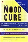 The Mood Cure by Julia  Ross