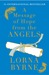 A Message of Hope from the Angels by Lorna Byrne A Message of Hope from the Angels by Lorna Byrne