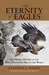 An Eternity of Eagles: The ...