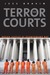 The Terror Courts by Jess Bravin The Terror Courts by Jess Bravin
