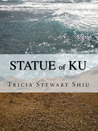 The Statue of Ku (Moa, #2)