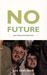 No Future by Lee Edelman No Future by Lee Edelman