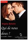 Qui de nous deux ? (La Société, #1)