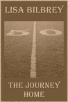 The Journey Home (Harvest Treats, The Journey Collection, #1) The Journey Home (Harvest Treats, The Journey Collection, #1)