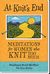 At Knit's End: Meditations for Women Who Knit Too Much