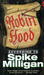 Robin Hood According to Spike Milligan