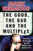The Good, the Bad and the Multiplex: What's Wrong with Modern Movies? (Paperback)