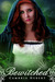 Bewitched (Heven and Hell, ...